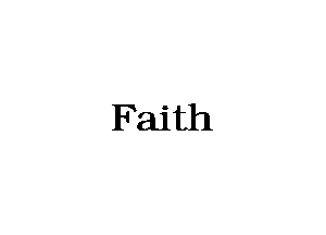 Faith