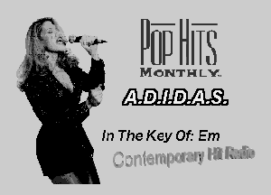 MONTHLY.

A.DJ.D.A.S.

m The Key Of.- Em
K .. '. .,,,-.o.-u mkcfh'

V.H I

Pup Hus