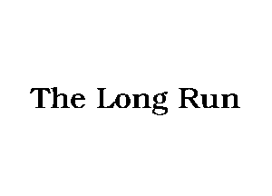 The Long Run