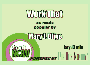 mm

as made
popular by

. Imman-

.. .mm W11 Hm MIIIIIHW
