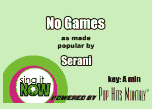 EU) Games

as made
popular by

WEB

' ' mm h min
(Zablmm Hun Hm MimIHn'