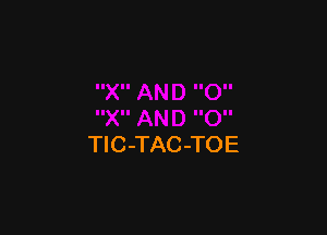 TlC-TAC -TOE