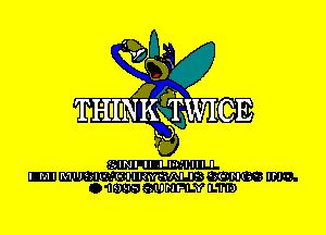 KDU

THINIKVTWICE

d

XsINI II, II lllll
I fill IWIJHII (III' .M I )('Nla Ifl-
IHKIKsJIHO'I YI IIJ