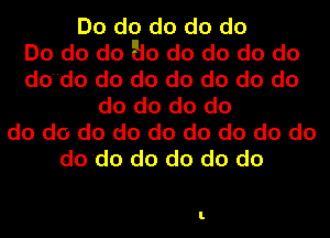 Do do do do do
Do do do 310 do do do do
dodo do do do do do do
do do do do
do do do do do do do do do
do 'do do do do do