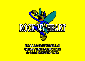 ROCKVRBQHEART

II.-'- LLIGAH- T.1fEL-O
uLL-H LMIL'IUHII. LIL)
- I'iIiIS-SLNFLI LTE-