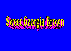 Sweet Georgia Brown