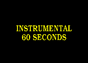 INSTRUMENTAL

BOSECONDS