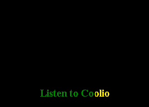 Listen to Coolio
