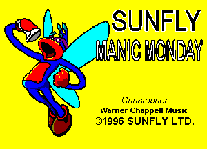 SUNFW
a MANIC MONDAY