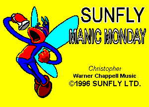 SUNFW
a MANIC MONDAY