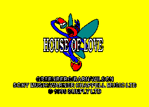 , 3a
HOUS Q10

'FFFWFFPI F-xRH vX'II E FH
SCMY MUSIC KX'QF H 5F. CHLPF'ELL MUSIC LTD
 I'I'. ?HLFI 1' I TO