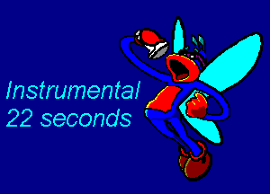 Instrumental

22 seconds