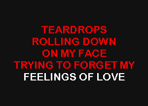 FEELINGS OF LOVE