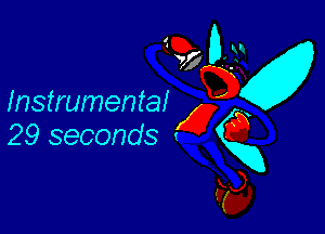 Instrumental

29 seconds