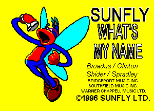 SUNFMY
W'HAT'S

MYNAME