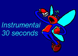 Instrumental

30 seconds