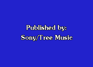 Published by

SonyfTree Music