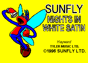 UNFLY

NIGHTS IN
HWHE SATIN