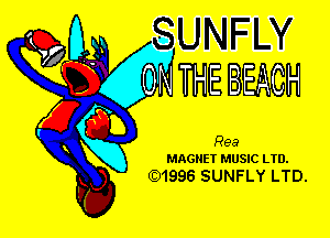 UNFLY
N THE BEACH