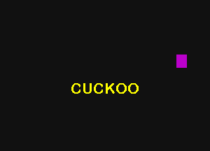 CUCKOO