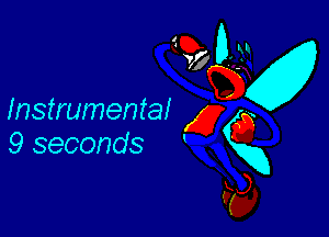 i9, 0,3

?3

Instrumental 47 (5
9 seconds ng
v84