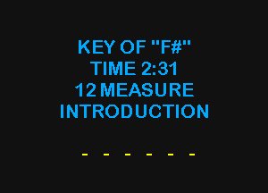 KEY OF m
TIME 231
12 MEASURE

INTRODUCTION