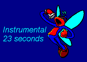 Instrumental

23 seconds