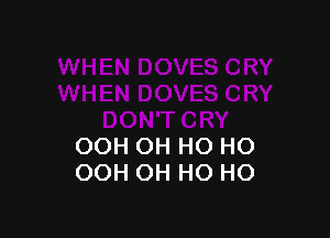 OOH OH HO HO
OOH OH HO HO