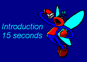 Introduction

15 seconds
