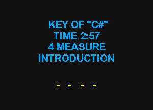 KEY 0F Gill
TIME 257
4 MEASURE

INTRODUCTION