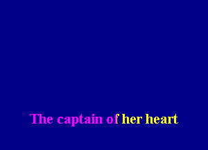 The captain of her heart
