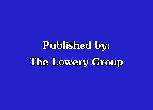 Published by

The Lowery Group