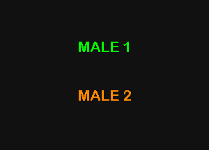 MALE1

MALE2