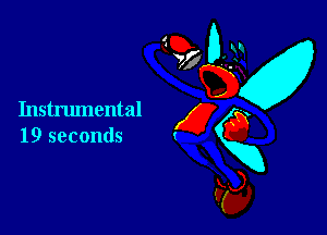 Instrumental

19 seconds