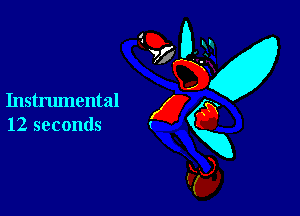 Instrumental

12 seconds