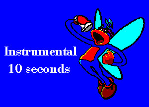 C? . .

04
Instrumental 9g
g

1

1 0 seconds