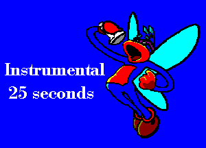 EC) t

D
Instrumental Ed
s54

(
25 seconds