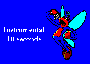 Instrumental

1 0 seconds