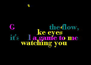 the 410w,

ke eyes

it's 1 algame to me

watc

g YOII