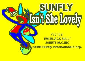 EMUBLACK BULU
JOBETE MCJHC

01999 Sunny International Corp.