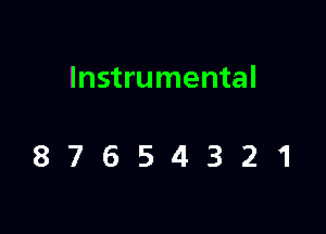 Instrumental

87654321