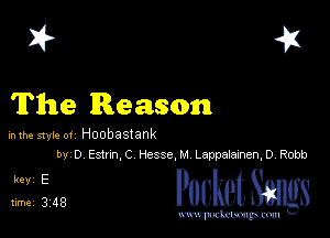 I? 41

The Reason

inthve styk- 01 Hoobaslank
W D Estun,C Hes 5e H Lappalaznen 0 Robb

51ng PucketSmgs

mWeom