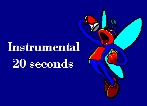 Instrumental g a
20 seconds xx
Fa,