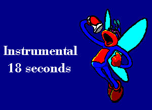 1 3 seconds

M
Instrumental g 0
min
F5),