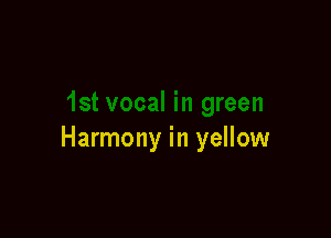 Harmony in yellow