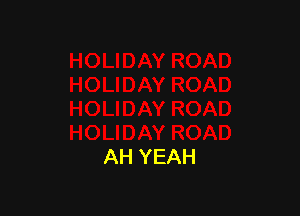 AH YEAH