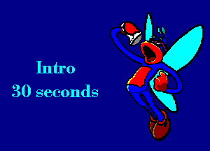M
Intro x
30 gg
seconds xx
Fa,
