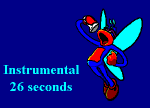 Instrumental
26 seconds

910-31
w
(225
E