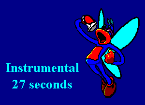 Instrumental
27 seconds

97 0-31
ng
(26
k),