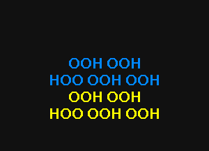 OOH OOH
HOO OOH OOH